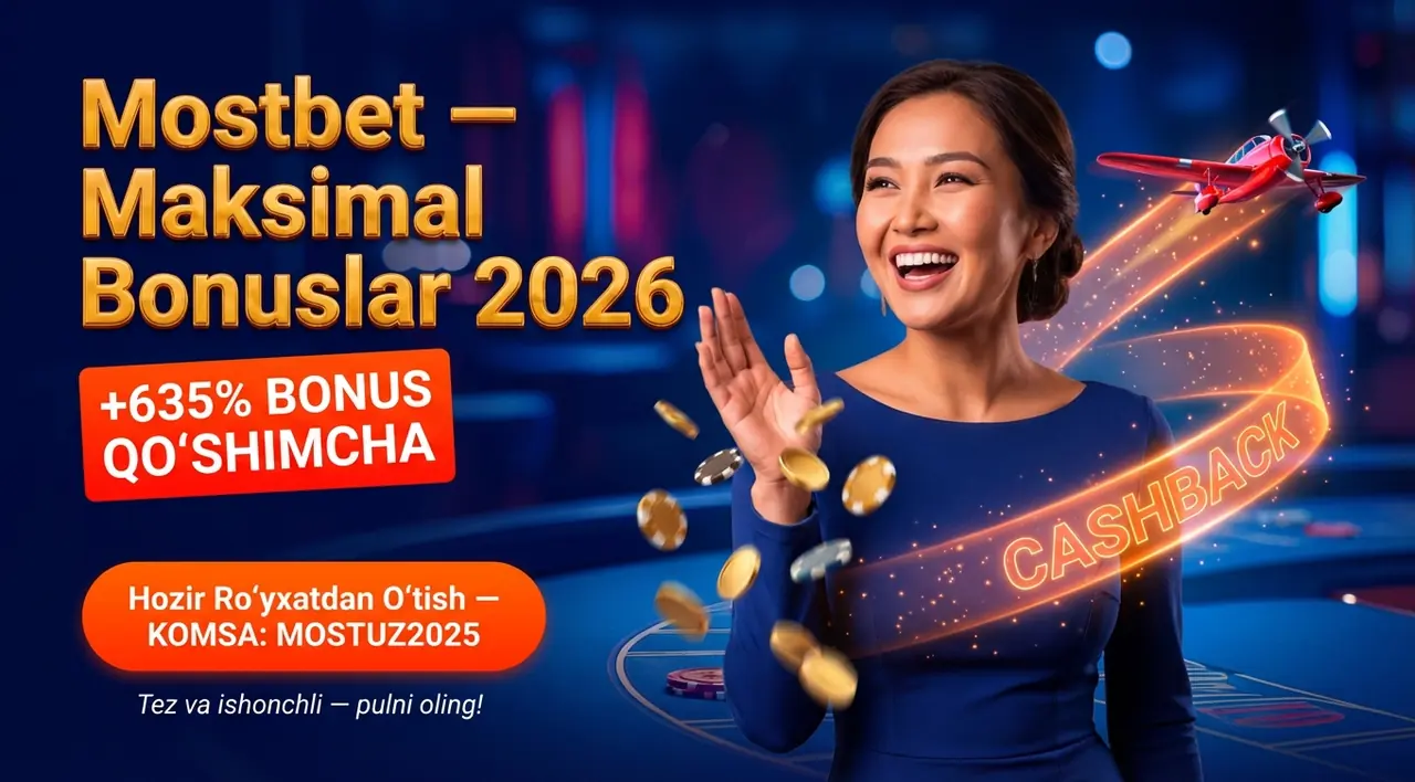 Mostbet Promokod 2026: Maksimal Bonuslar